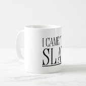 私は殺害するために来ました コーヒーマグカップ (正面左)