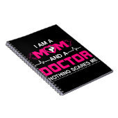 私は母であり、医者である私は何も怖い最高の- D ノートブック (右側)