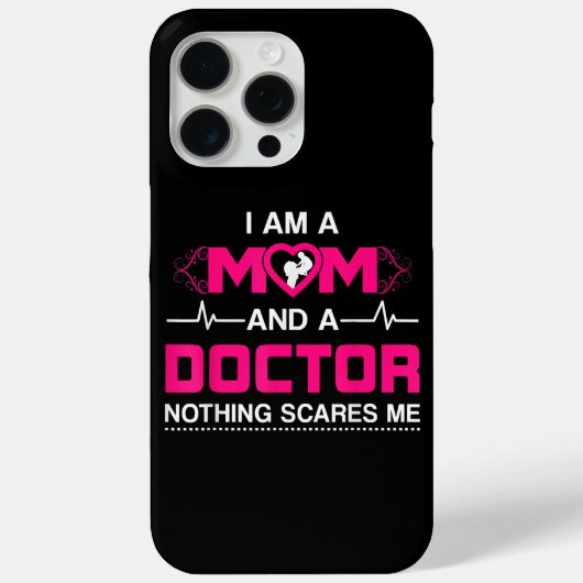 私は母であり、医者である私は何も怖い最高の- D Case-Mate iPhoneケース (裏面)