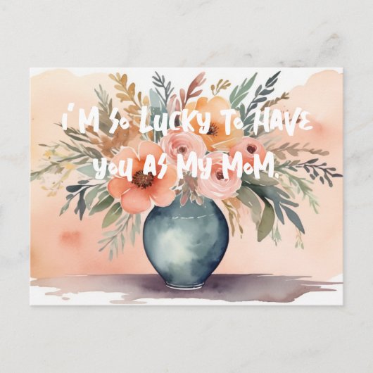 私は母としてあなたを持っていてとても幸運だ。 シーズンポストカード (正面)