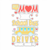 私は母とスクールバスの運転手だ シール (正面)
