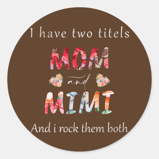 私は母とミミおばあちゃんという2つのタイトルを持っている女性 ラウンドシール (正面)