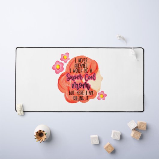私は母になるとは夢にも思わなすごいクールい デスクマット (キッズテーブル)
