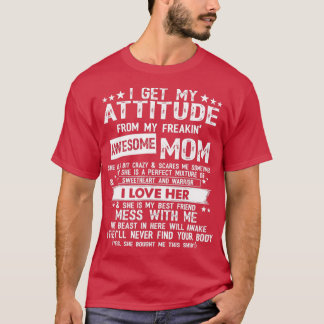 私は母のおもしろいに心構えが素晴らしある Tシャツ
