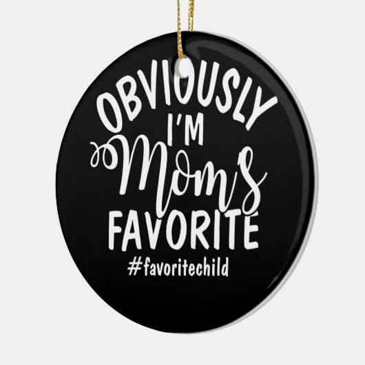 私は母のお気に入りの娘お気に入りのだ セラミックオーナメント (左)