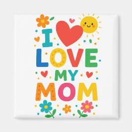 私は母のマグネットが大好き マグネット