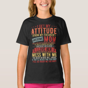 私は母の女の子の素晴らし態度を取る Tシャツ