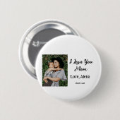 私は母の日を追加の写真の文字を愛エレガントしている 缶バッジ (正面&裏面)