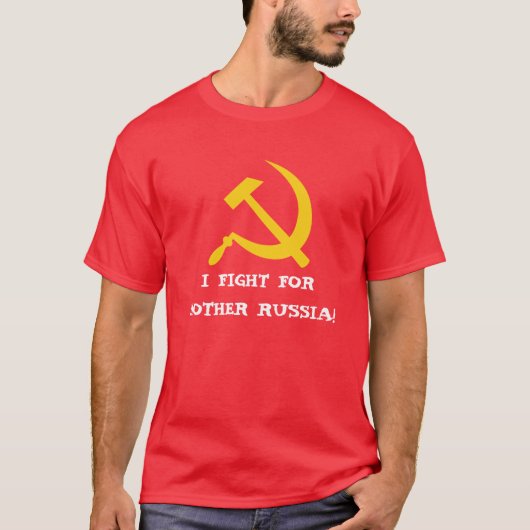 私は母ロシアのために戦います! Tシャツ (正面)