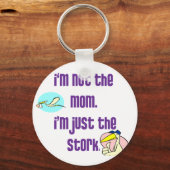私は母親ではなく、私は単なるコウノトリだ キーホルダー (正面)