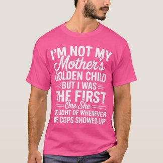 私は母親の金の子どもではありませんが、最初に面白い男性 Tシャツ