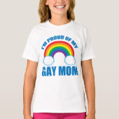 私は母誇りを持ったのLGBTQ娘ゲイプライド Tシャツ (正面)