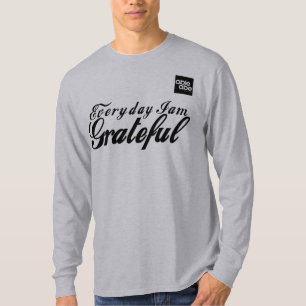 私は毎日感謝の気持ちを持って長袖です Tシャツ