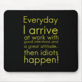 私は毎日、社員向けの仕おもしろい事の贈り物に出ます マウスパッド (正面)