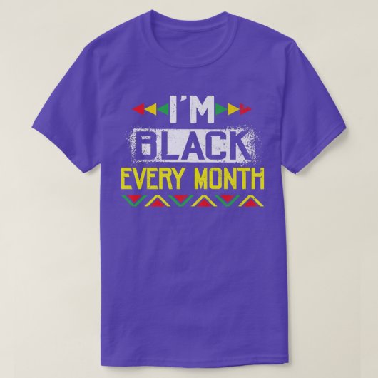 私は毎月黒人黒人歴史月間 Tシャツ (デザイン正面)