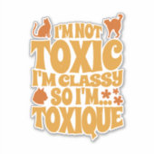 私は毒性がないから調子が悪い シール (正面)