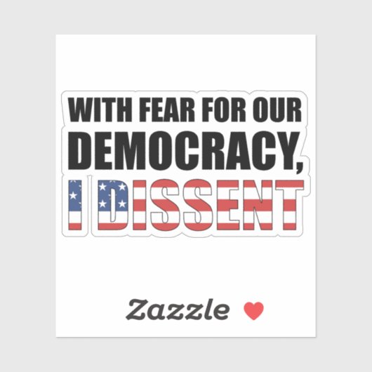 私は民主主義に対する恐怖を抱いて反対する シール (シート)