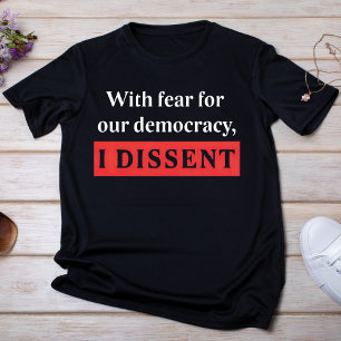 私は民主主義を恐れて反対する Tシャツ