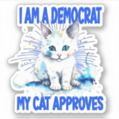 私は民主党員で、私の猫は賛成だ シール (正面)