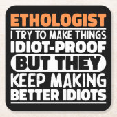 私は民族学者に物事をおもしろい諺させる スクエアペーパーコースター (正面)