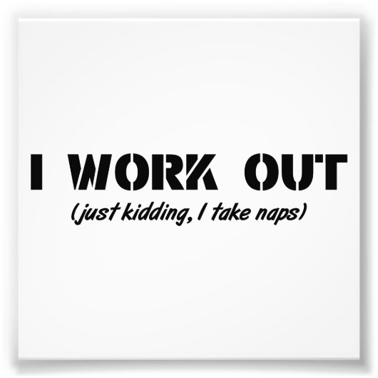 私は気が合う(ただ冗談で私は昼寝を取る) フォトプリント            (正面)