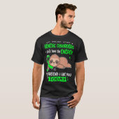 私は気に入ったふりをして遺伝性疾患に罹っている Tシャツ (正面フル)
