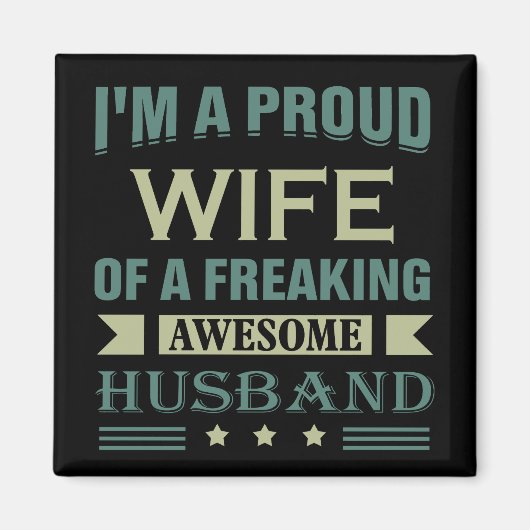 私は気の誇りを持った変わった夫の妻素晴らしだ マグネット (正面)