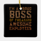 私は気まぐれな誇りを持った社員のボスだ セラミックオーナメント (正面)