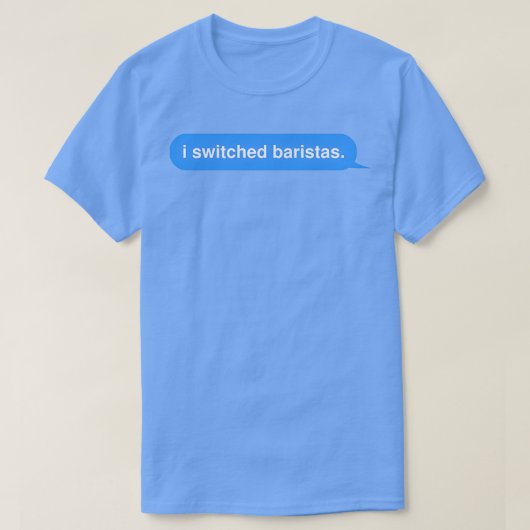 私は気まずい会社の真ん中でバリスタを替えた Tシャツ (デザイン正面)