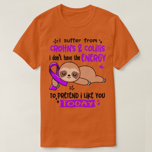 私は気力のないクーンズ大腸炎に苦しむ Tシャツ (デザイン正面)
