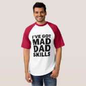 私は気違いのパパの技術のおもしろいなことわざを持っています Tシャツ (正面フル)