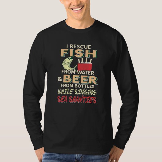 私は水から魚を、ビールからボトルを救う Tシャツ (正面)