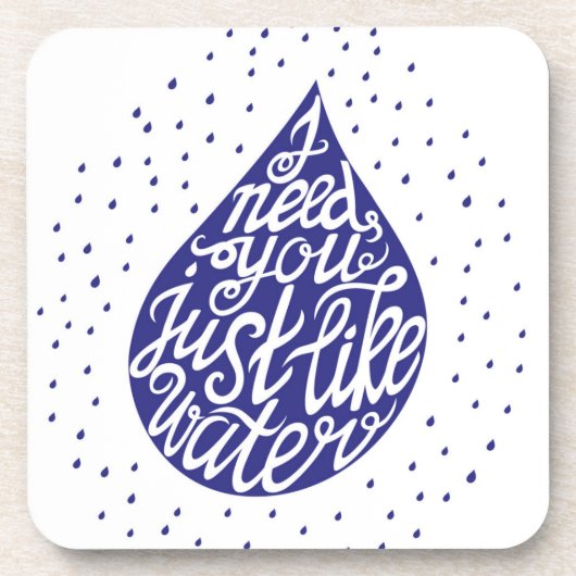 私は水のようにちょうど必要とします コースター (正面)