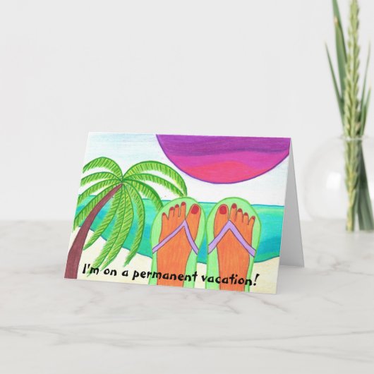 私は永久的な休暇に…あります カード (正面)