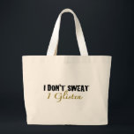 私は汗をかかない ラージトートバッグ<br><div class="desc">私はジムとあなたのトレーニングのためのTシャツ、帽子、服やギアを聞く汗を流さない。ジム笑わされるシャカッコいいツ、バッグ、シールとティー。おもしろいダイエットと減量ティー、服、キーホルダーとギフト</div>