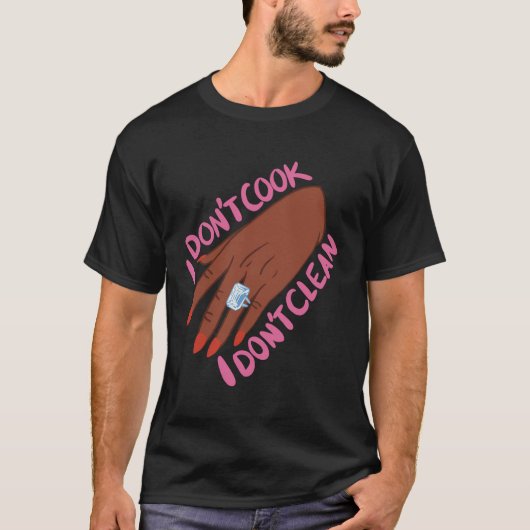 私は汚れた調理師を持っていない Tシャツ (正面)