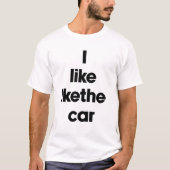 私は池田の車が好き Tシャツ (正面)