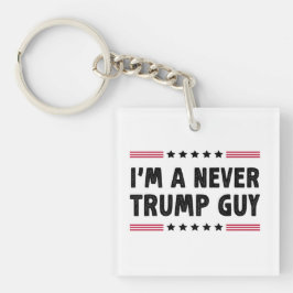 私は決してトランプアンチの選挙ギフトではない キーホルダー
