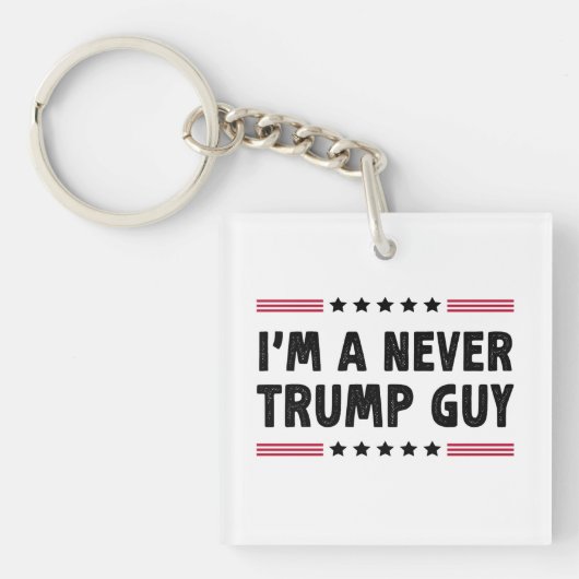 私は決してトランプアンチの選挙ギフトではない キーホルダー (正面)