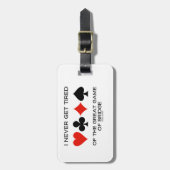 私は決して橋の素晴らしいゲームに疲れません ラゲッジタグ (正面縦)