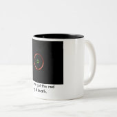 私は決して死の赤いリングや輪を得たありませんことは ツートーンマグカップ (正面右)