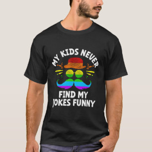 私は決して私のジョークを見つけることがない親パパ母パパ Tシャツ