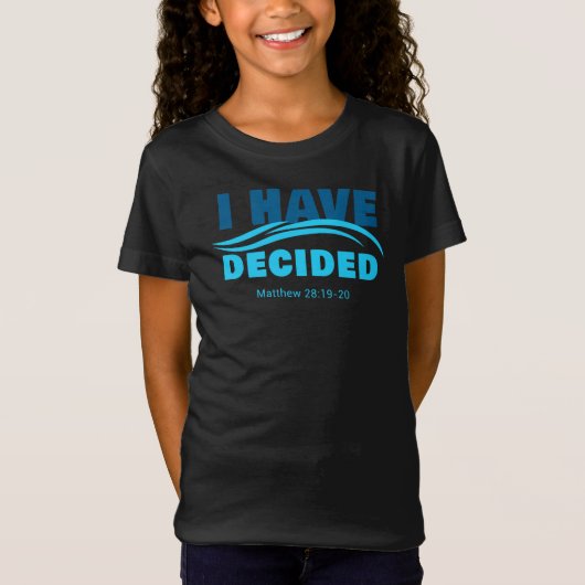 私は決めた – キリスト教信仰バプテスマMatthew 2 Tシャツ (正面)