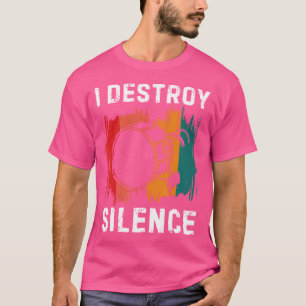 私は沈黙ドラマー行進バンドバスドラムを破壊する Tシャツ