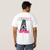 私は油田を、油田支えます私を支えます Tシャツ (裏面フル)