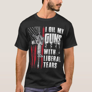 私は油私の銃を涙自由主義のの銃アメリカ国旗で Tシャツ
