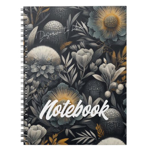 私は治療に値する – Moody Botanicalデザイン ノートブック (正面)