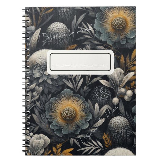 私は治療に値する – Moody Botanicalデザイン ノートブック (正面)