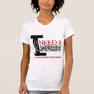 私は治療1のパーキンソン病のTシャツを必要とします Tシャツ