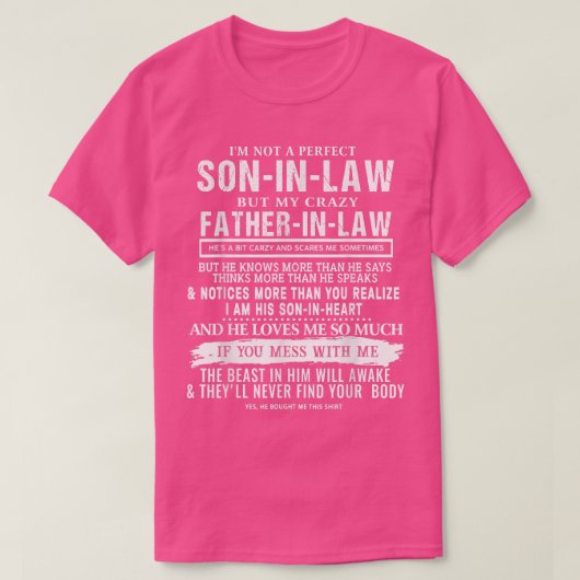 私は法律の完全な息子ではなく、私の父熱狂するである Tシャツ (デザイン正面)